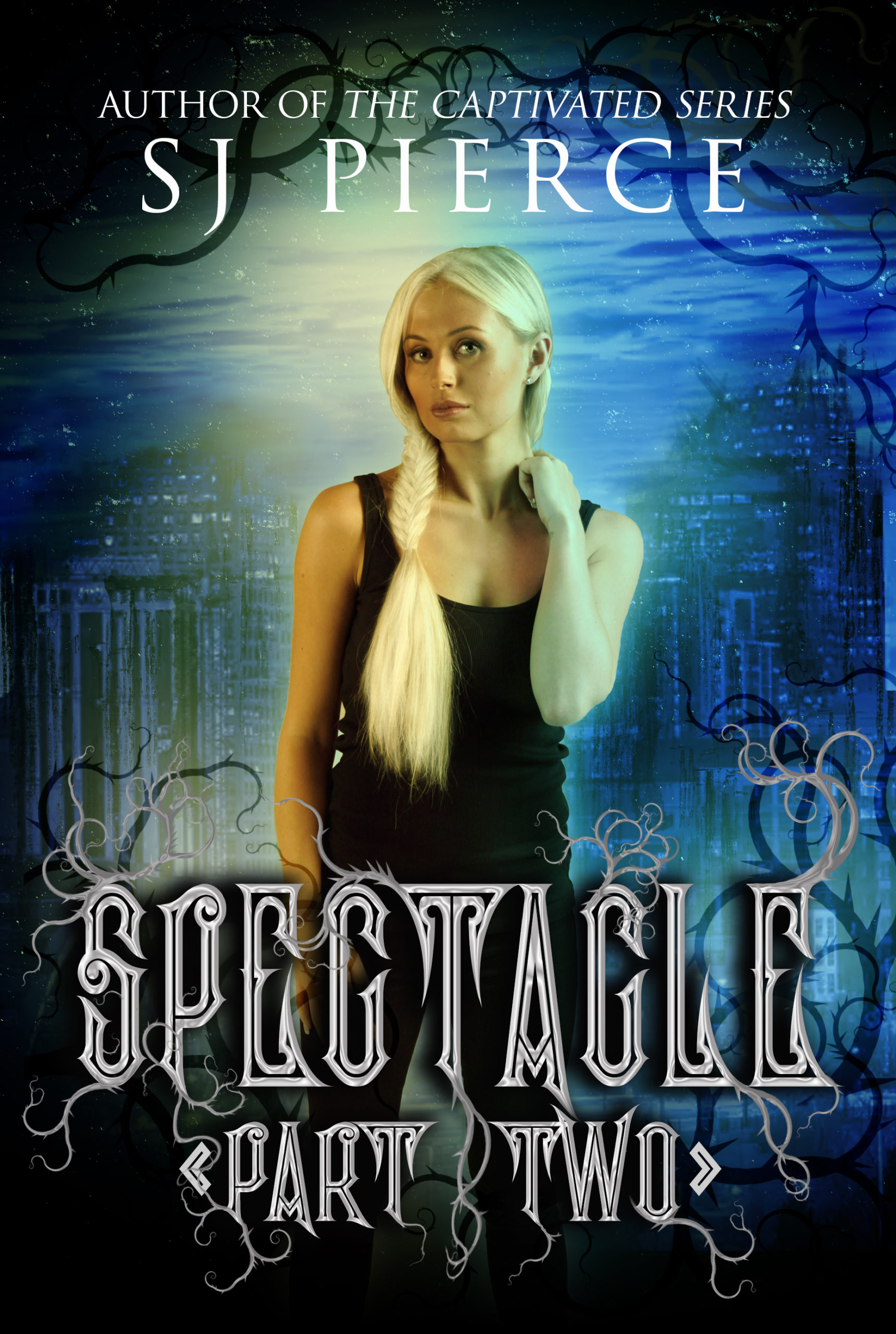 Spectacle: A Young Adult Dystopian (The Spectacle Trilogy Book 2)